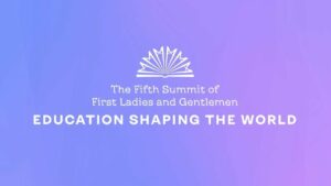П’ятий Саміт перших леді та джентльменів на тему «Освіта, що моделює світ»